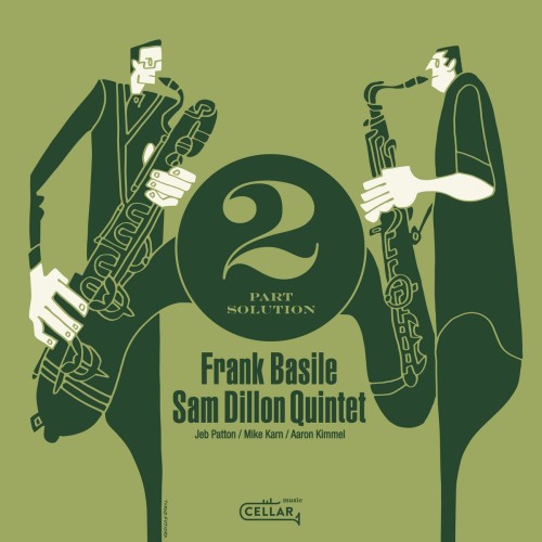 Frank Basile & Sam Dillon Quintet - 2 Part Solution (2020) Lossless