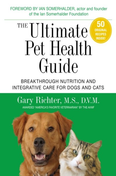 The Ultimate Pet Health Guide: Breakthrough Nutrition and Integrative Care for Dog... 29f2300ba2f5df11f1a2dfb80448fc2a