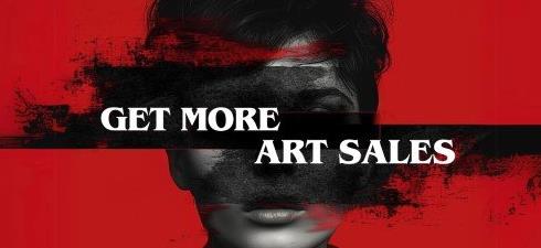 Get More Art Sales The Artist's Ultimate Business Plan