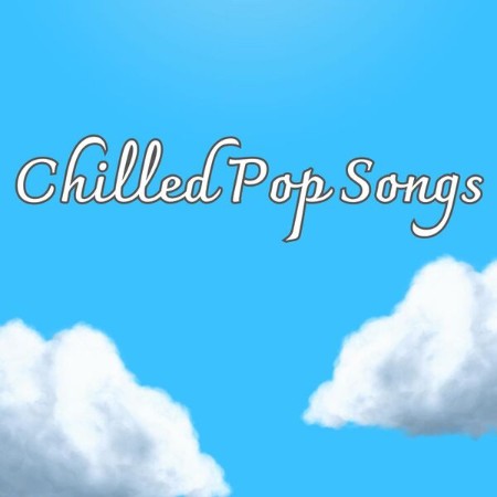 VA - Chilled Pop Songs 2024