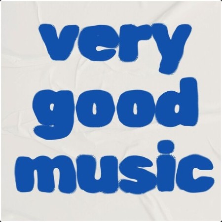 Various Artists - very good music (2024) Mp3 320kbps  D7eb84312d25be5ed6fc60a24a05882f