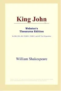 King John (Webster’s Thesaurus Edition)