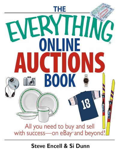 The Everything Online Auctions Book: All You Need to Buy and Sell with Success--on... 23ec77963cd44128ec02594c6b2f603c