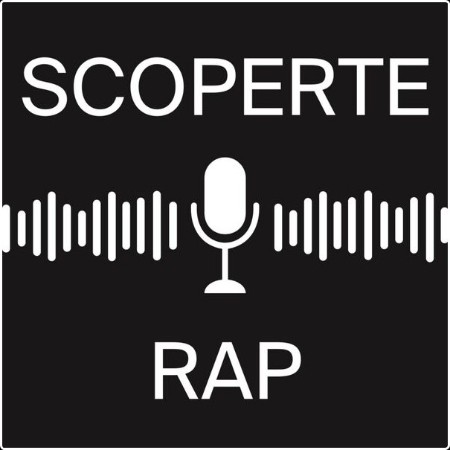 Various Artists - Scoperte Rap 2024 (2024) Mp3 320kbps  76a7d3ff7600d456c857b7874903b15e