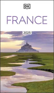 DK France (Travel Guide), 2024 Edition