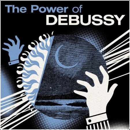 Various Artists - The Power of Debussy (2024) Mp3 320kbps