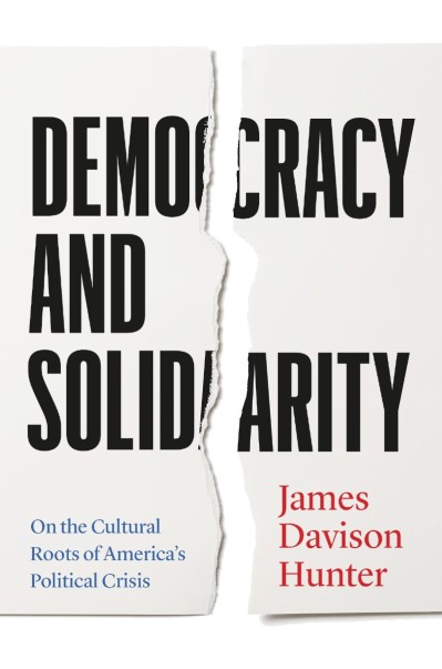 Demacy and Solidarity: On the Cultural Roots of America's Political Crisis - James... F8b8f525e7595650ff66ce8f01d43682