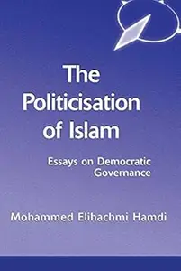 The Politicisation Of Islam A Case Study Of Tunisia