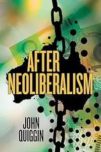 After Neoliberalism