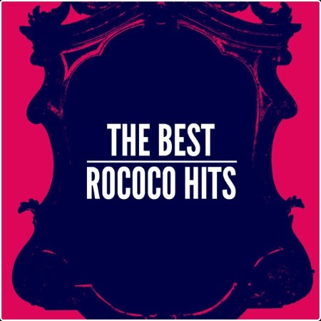 Various Artists - The Best Rococo Hits (2024) Mp3 320kbps