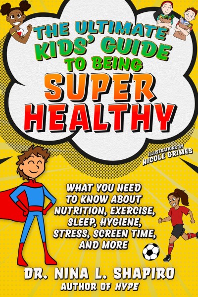 Ultimate Kids' Guide to Being Super Healthy: What You Need To Know About Nutrition... 3b4db1dd9fd34b965fb5d15291c131bb