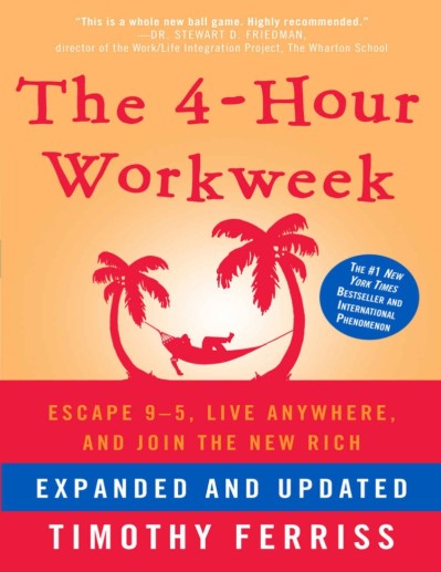 The 4-Hour Workweek, Expanded and Updated: Escape 9-5 Bb47a3425bffb83282561d1f2f8d34cb