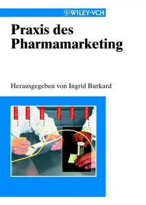 Praxis des Pharmamarketing