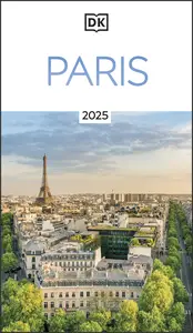 DK Paris (Travel Guide), 2024 Edition