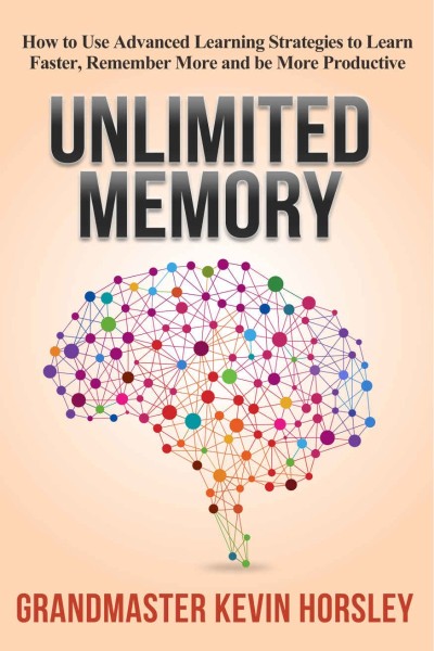 Summary and Analysis of Unlimited Memory: How to Use Advanced Learning Strategies ... Ae9ce84414ad86949e878bf5bf7145ec