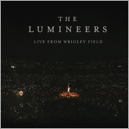 The Lumineers - Live From Wrigley Field (2024) [16Bit-44 1kHz] FLAC