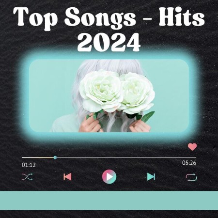 VA - Top Songs - Hits 2024 2024