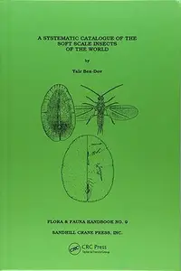 A Systematic Catalogue of the Soft Scale Insects of the World