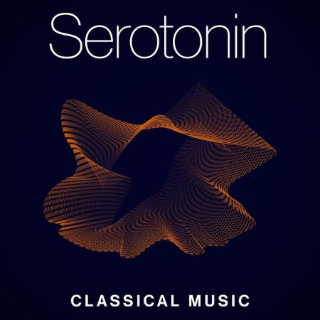 VA - Serotonin - Classical Music 2024