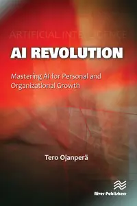 AI Revolution Mastering AI for Personal and Organizational Growth