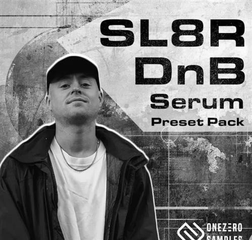 OneZero Samples OZ010 Sl8r DnB Serum Preset Pack WAV Serum Presets Cb3304503e8d60d26d20b4d581a64196