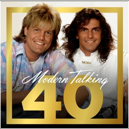 Modern Talking - Modern Talking 40 (2024) [16Bit-44 1kHz] FLAC  4bc319b9df57af2566a63b9aa42d229d