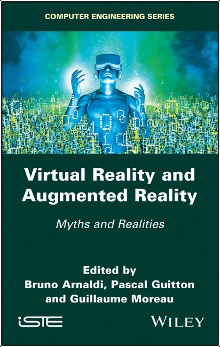 [computer-internet] Virtual Reality and Augmented Reality  Myths and Realities by Bruno Arnaldi