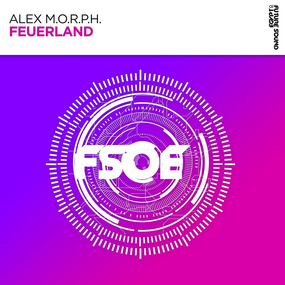 Alex M.O.R.P.H. - Feuerland (2024)