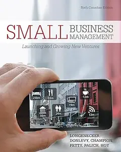 Small Business Management Launching and Growing New Ventures (2024)