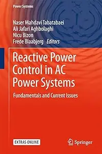 Reactive Power Control in AC Power Systems Fundamentals and Current Issues