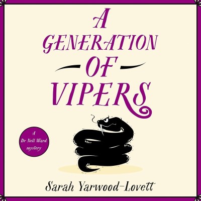 A Generation of Vipers: An absolutely addictive and page-turning British cozy myst...