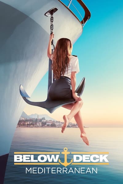 Below Deck Mediterranean S09E15 Fourth Stews a Charm 1080p HEVC x265-MeGusta