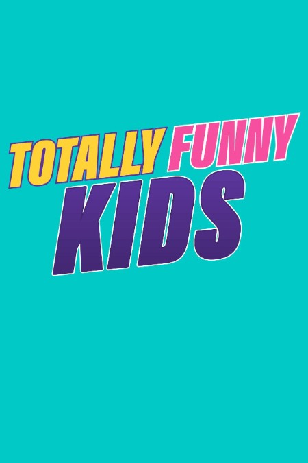 Totally Funny Kids S01E24 1080p WEB h264-EDITH