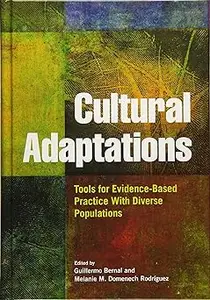 Cultural Adaptations Tools for Evidence-Based Practice With Diverse Populations