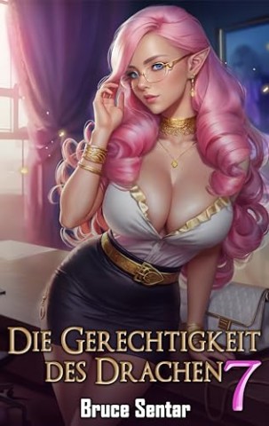 Bruce Sentar - Die Gerechtigkeit des Drachen 7