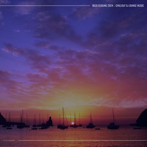 Ibiza Closing 2024 (Chillout and Lounge Music) (2024) FLAC