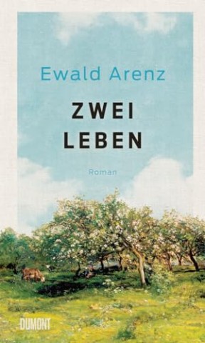 Cover: Arenz, Ewald - Zwei Leben