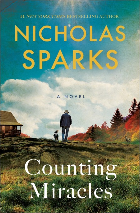 [fiction] Counting Miracles  A Novel by Nicholas Sparks