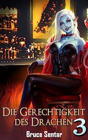 Bruce Sentar - Die Gerechtigkeit des Drachen 3