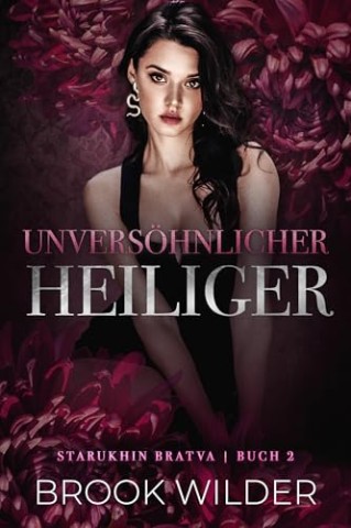 Brook Wilder - Unvers&ouml;hnlicher Heiliger