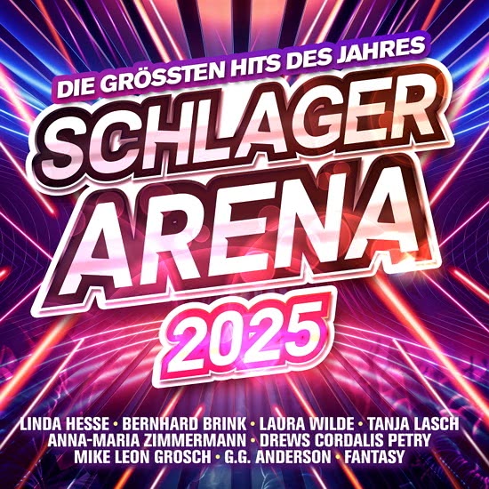 Schlager Arena 2025: Die gr&#246;&#223;ten Hits des Jahres