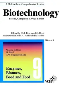 Biotechnology Enzymes, Biomass, Food and Feed, Volume 9, Second Edition