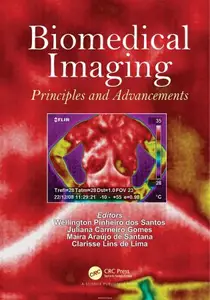 Biomedical Imaging Principles and Advancements