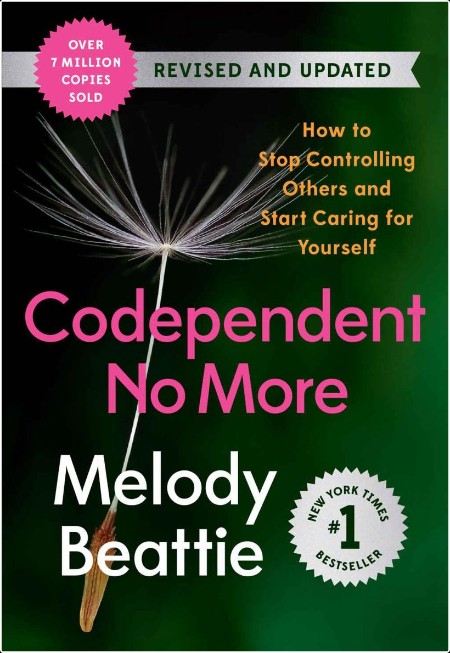 [self-help] Codependent No More  How to Stop Controlling Others and Start Caring for Yourself by ...