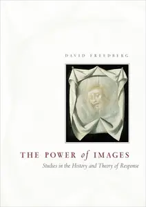 The Power of Images Studies in the History and Theory of Response