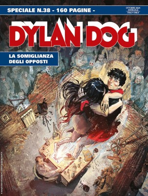 Dylan Dog Speciale N.38 - La Somiglianza degli opposti (SBE Ottobre 2024)