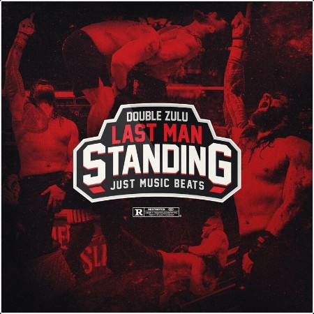 Double Zulu - Last Man Standing (2024) Mp3 320kbps  4309d8d780e014741a01d3b94de5830a