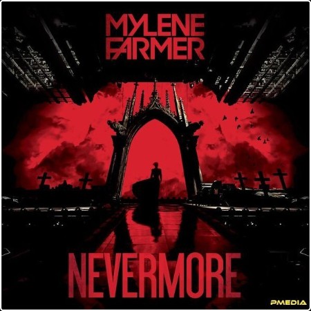 Mylène Farmer - Nevermore  (Live) (2024) [24Bit-96kHz] FLAC  808b75b4b97f8e9774ea04b17857420c