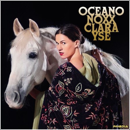 Clara Ysé - OCEANO NOXX (Nouvelle édition) (2024) [24Bit-44 1kHz] FLAC