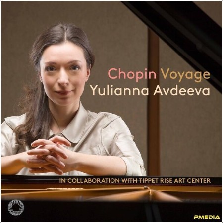 Yulianna Avdeeva - Chopin Voyage (2024) [24Bit-192kHz] FLAC  F55672cf154614c9786e61a5bb4eaa33